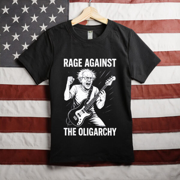 Rage Against Oligarchy Resist Protest Fight Oligarchy T-Shirt