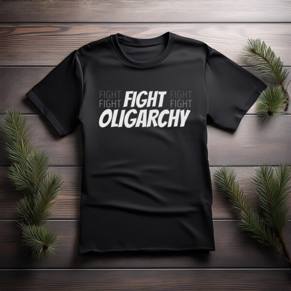 Resistance Fight Tee, No to Oligarchy Shirt