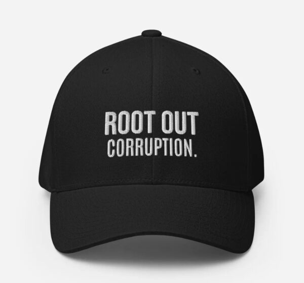Root Out Corruption Hat
