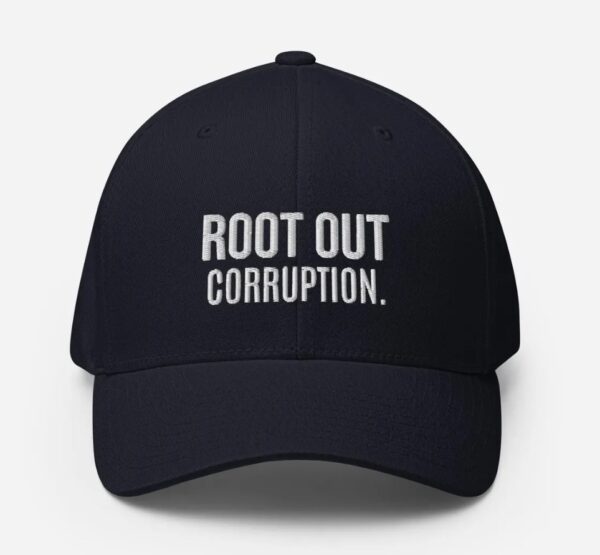 Root Out Corruption Hat