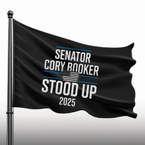Senator Cory Stood Up 2025 Flag