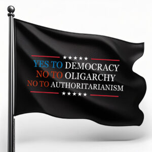 Yes To Democracy No To Oligarchy Bernie Sanders Quote Flag