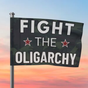 Fight the Oligarchy Banner Flag