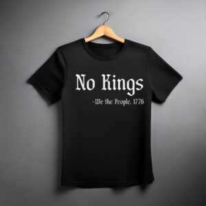 No Kings - We the People 1776 - Anti-Oligarchy T-Shirt