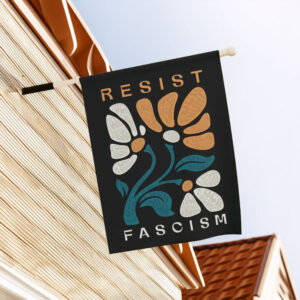 Subtle Fuck Trump Flag, Resist Fascism Sign