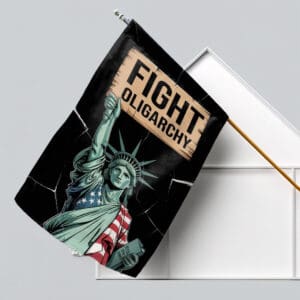 Fight Oligarchy House Flag,Anti Trump Flag