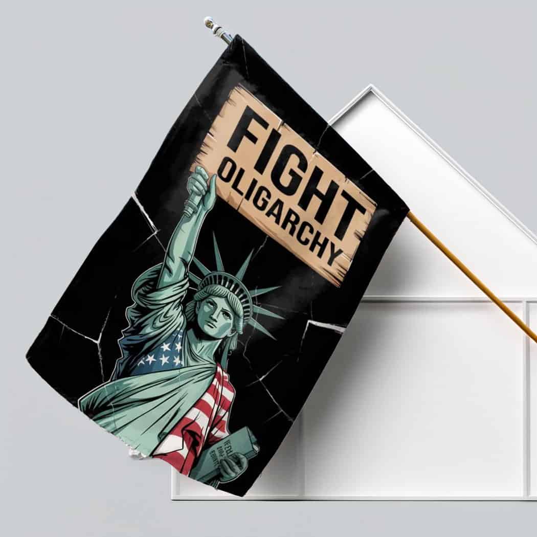 Fight Oligarchy House Flag,Anti Trump Flag