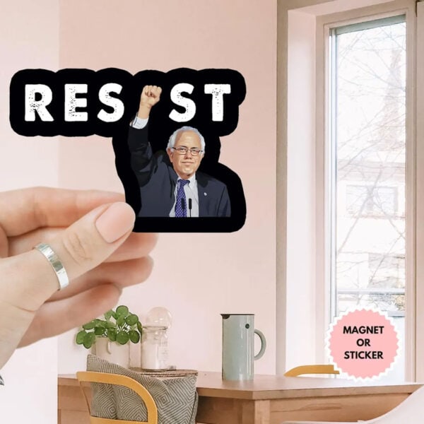 Bernie Sanders Resist Anti Trump Sticker