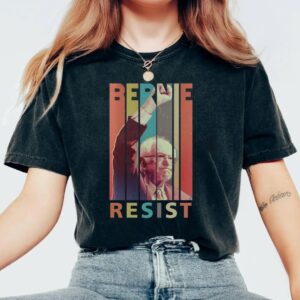 Bernie Sanders Resist Bernie Mood Shirt