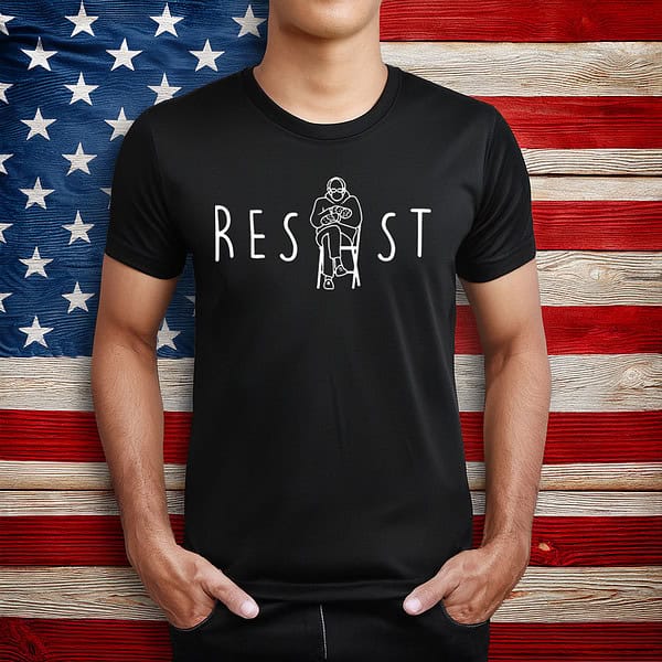 Bernie Sanders Resist Tee Shirt