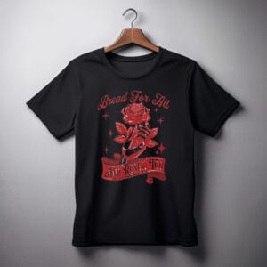 Bread and Roses Comfort Colors Workers Rights shirt
