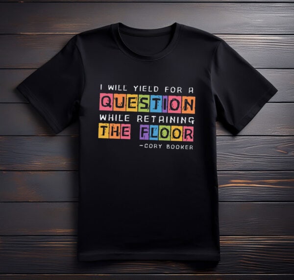 Cory Booker Filibuster Shirt