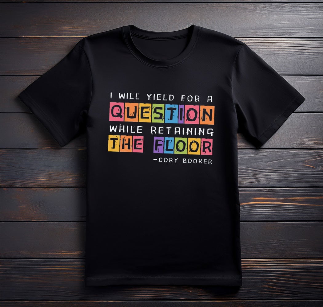 Cory Booker Filibuster Shirt