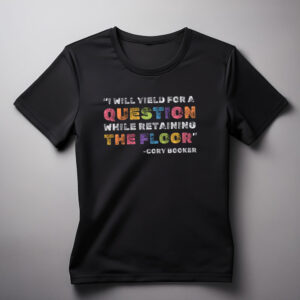 Cory Booker Hold The Floor shirts