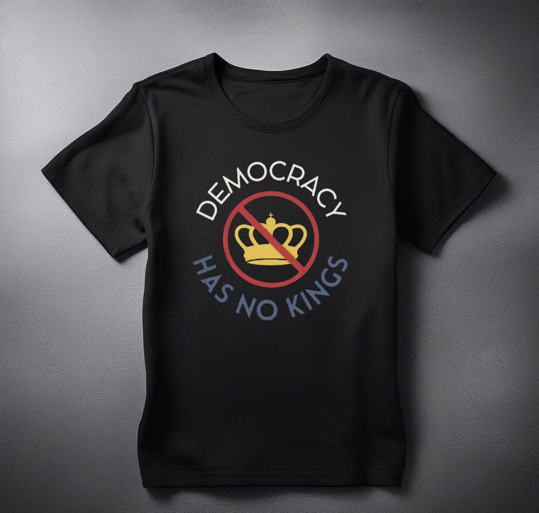 Democracy Has No Kings Shirt