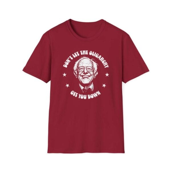 Dont Let The Oligarchy Get You Down shirt
