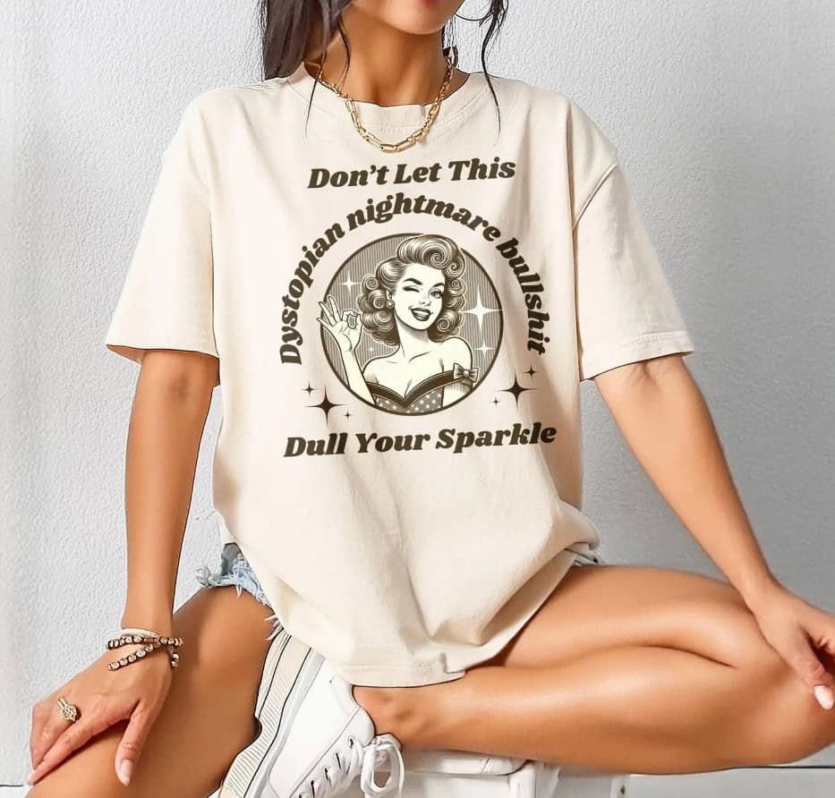 Dystopian Nightmare Funny Political Resist shirt