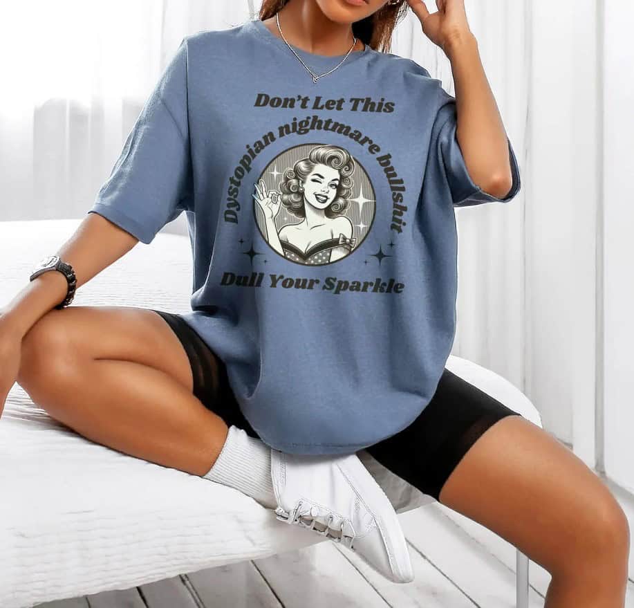 Dystopian Nightmare Funny Political Resist shirt