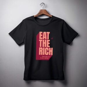 Eat the Rich Comfort Colors Socialist Shirt