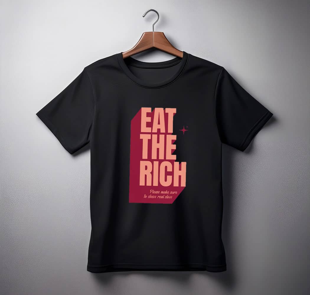 Eat the Rich Comfort Colors Socialist Shirt