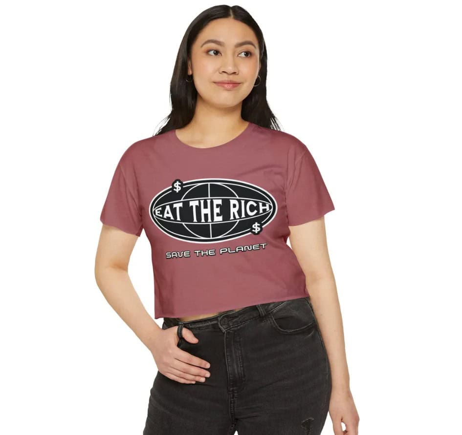 Eat the Rich save the planet shirt
