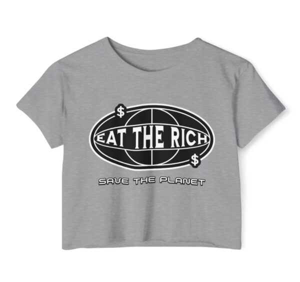 Eat the Rich save the planet shirt
