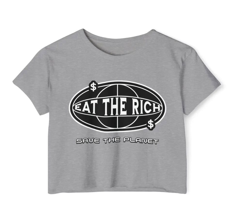 Eat the Rich save the planet shirt