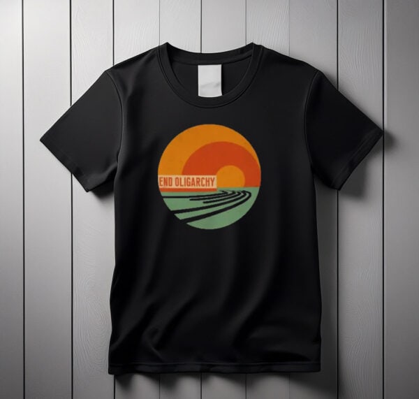 End Oligarchy Retro Protest Shirt