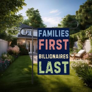 Families First Protest Flag – No Oligarchy Anti-Trump Sign