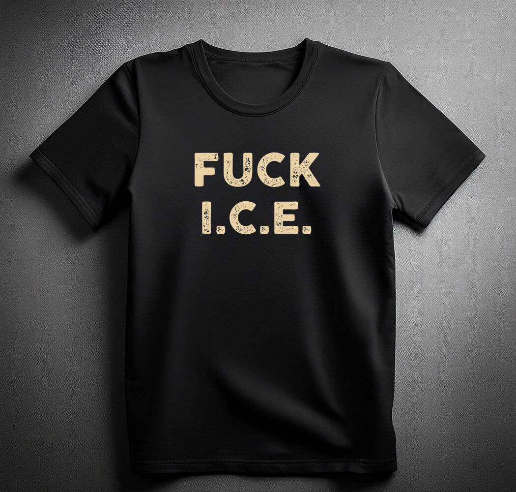 Fck I.C.E. Anti ICE Shirt