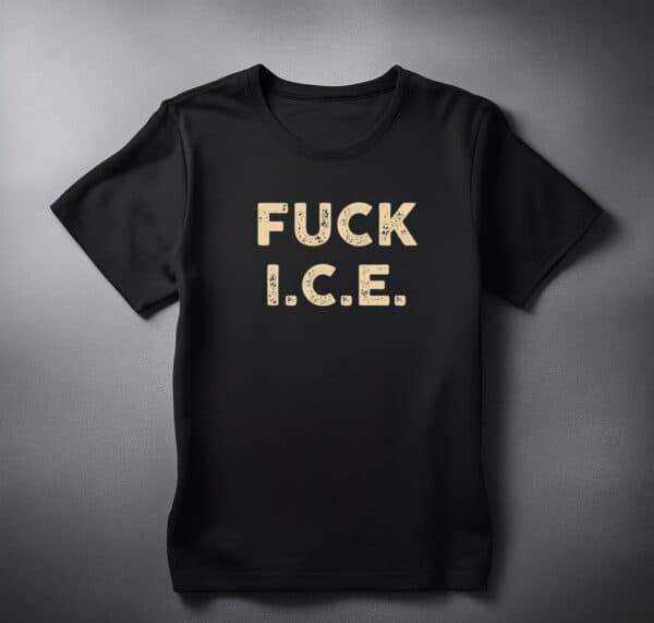 Fck I.C.E. Anti ICE Shirt