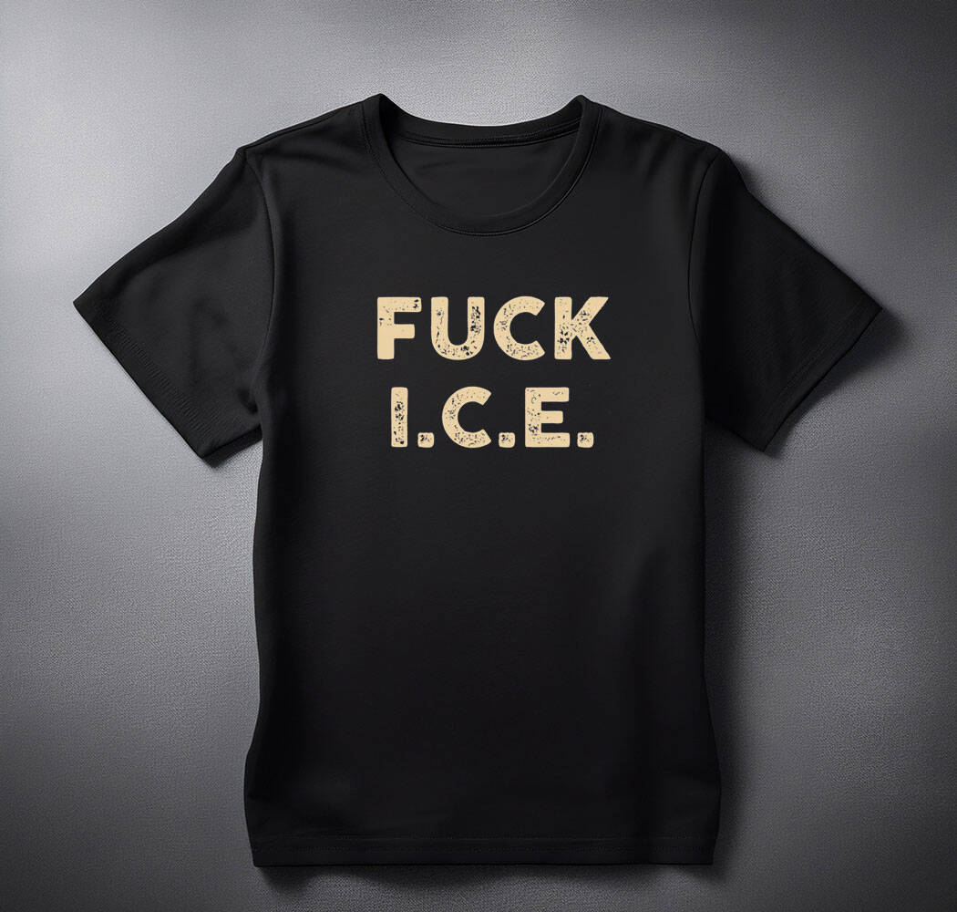 Fck I.C.E. Anti ICE Shirt