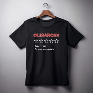 Fight FOR Justice Series Anti OLIGARCHY shirt
