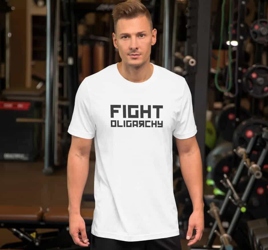 Fight Oligarchy 2025 political message shirt