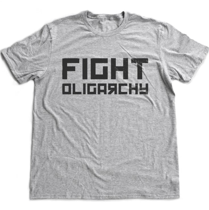 Fight Oligarchy 2025 political message shirt