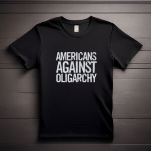 Fight Oligarchy Americans shirt