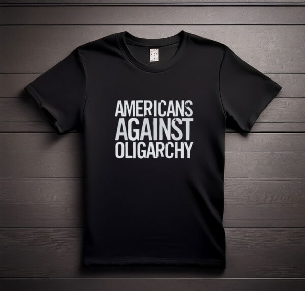 Fight Oligarchy Americans shirt