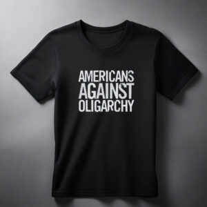 Fight Oligarchy Americans shirt