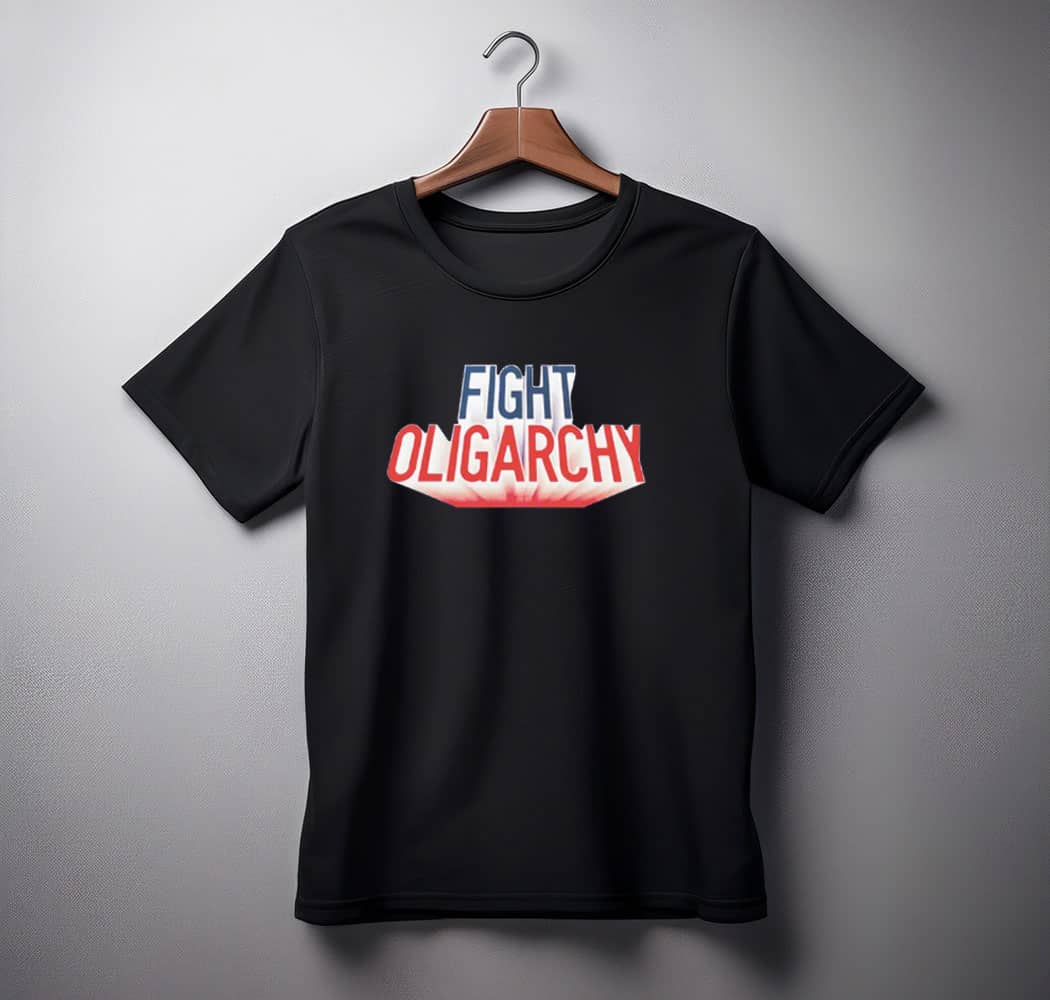 Fight Oligarchy Anti Trump T Shirt