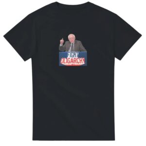 Fight Oligarchy Bernie Sanders t-shirts