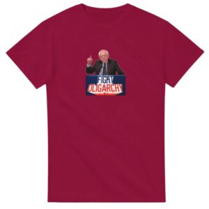 Fight Oligarchy Bernie Sanders t-shirts