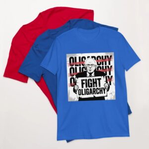 Fight Oligarchy Political Protest Activist Tee shirt