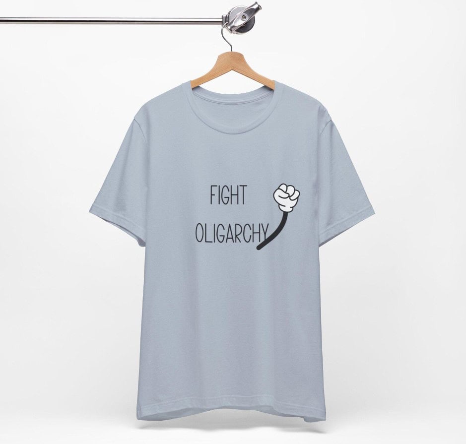 Fight Oligarchy Resistance Tee Shirt