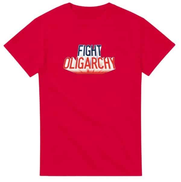 Fight Oligarchy Shirt - Anti Trump T Shirt