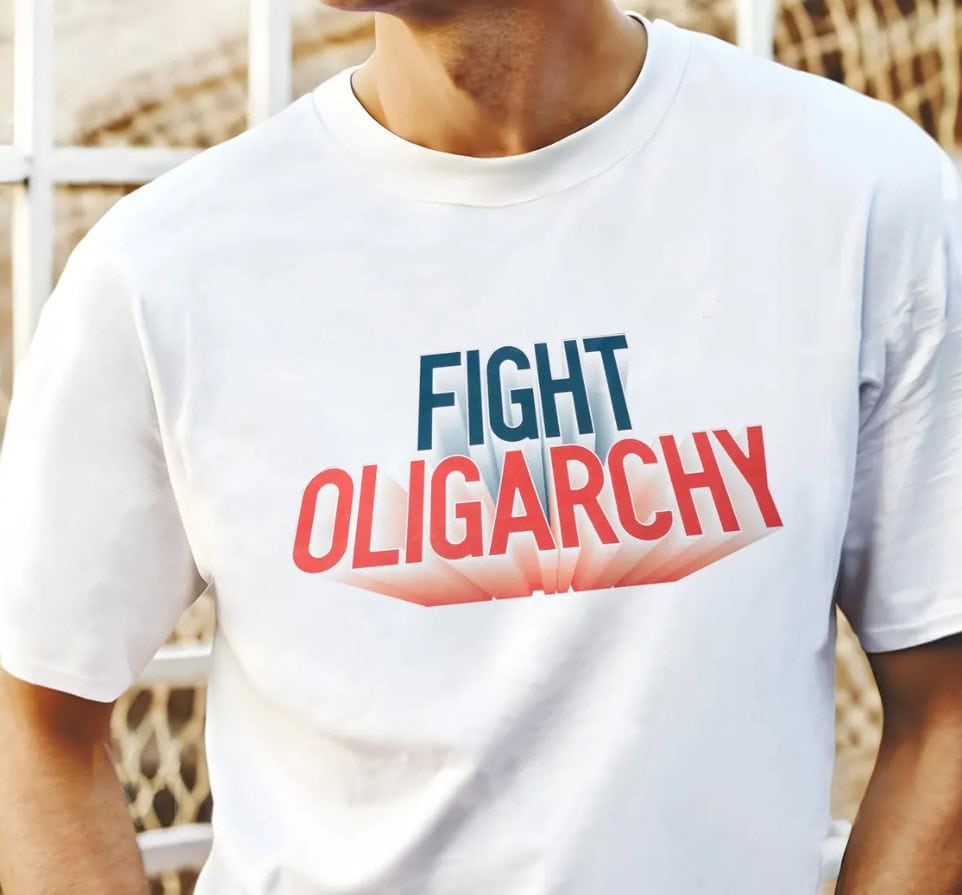 Fight Oligarchy T-Shirts