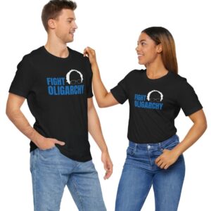 Fight Oligarchy Unisex Jersey Tee - Statement T-Shirt