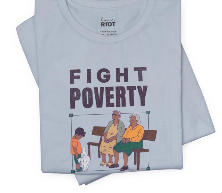 Fight Poverty Not the Poor Bella Canvas Leftist Shirt