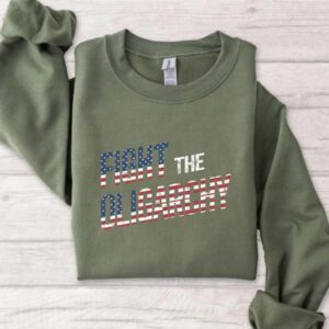 Fight The Oligarchy Gift for Friends shirt