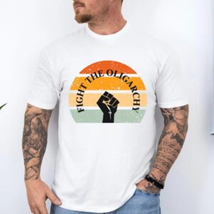 Fight The Oligarchy Retro Protest Tee, Activist Graphic Shirt