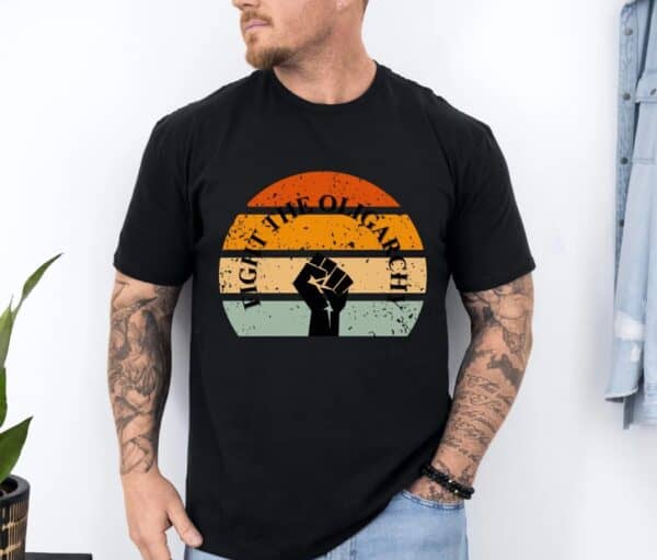 Fight The Oligarchy Retro Protest Tee, Activist Graphic Shirt